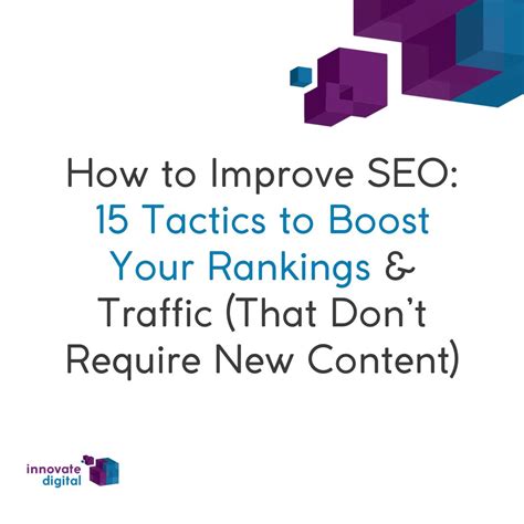 How to Improve SEO: 15 Tactics to Boost Your Rankings  .